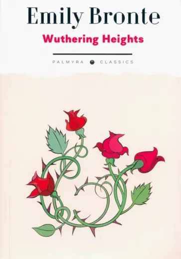 Emily Bronte - Wuthering Heights обложка книги