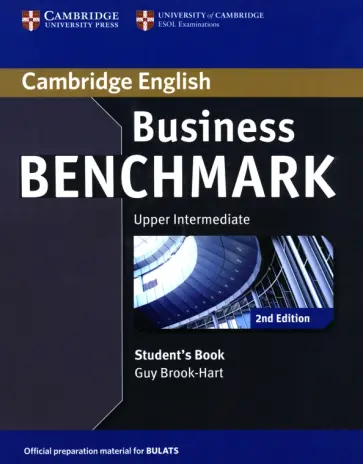 Guy Brook-Hart - Business Benchmark. Upper Intermediate. BULATS Student's Book Guy Brook-Hart - Business Benchmark. Upper Intermediate. BULATS Student's Book обложка книги