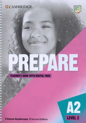 Emma Heyderman - Prepare. Level 2. Teacher's Book with Digital Pack Emma Heyderman - Prepare. Level 2. Teacher's Book with Digital Pack обложка книги