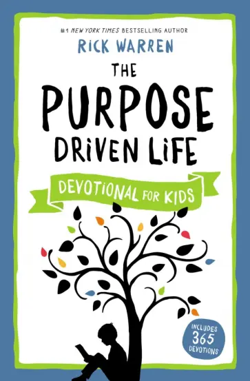 Rick Warren - The Purpose Driven Life Devotional for Kids обложка книги
