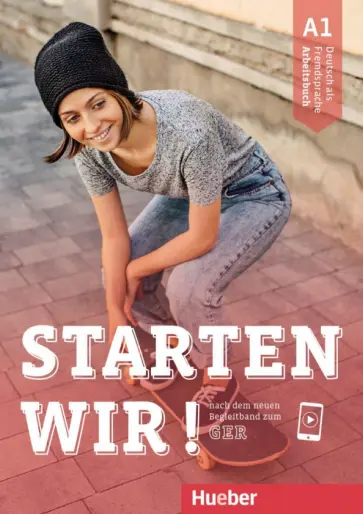 Bruseke, Sasmaz - Starten wir! A1. Arbeitsbuch mit Audios online. Deutsch als Fremdsprache Bruseke, Sasmaz - Starten wir! A1. Arbeitsbuch mit Audios online. Deutsch als Fremdsprache обложка книги