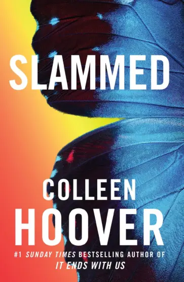 Colleen Hoover - Slammed Colleen Hoover - Slammed обложка книги