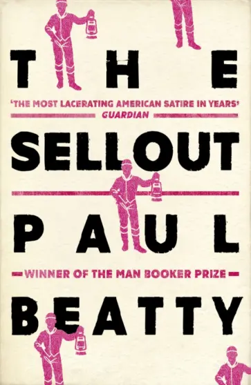 Paul Beatty - The Sellout Paul Beatty - The Sellout обложка книги