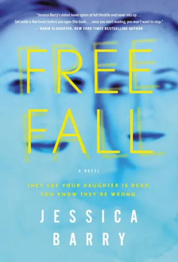 Jessica Barry - Freefall Jessica Barry - Freefall обложка книги