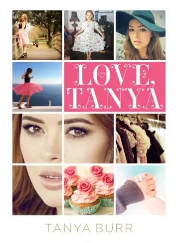 Tanya Burr - Love, Tanya обложка книги