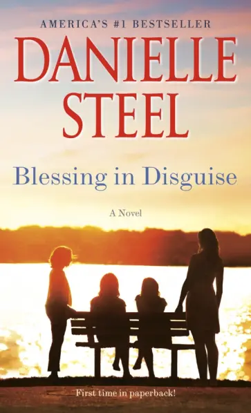 Danielle Steel - Blessing in Disguise Danielle Steel - Blessing in Disguise обложка книги
