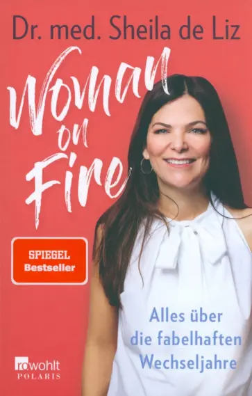 Liz de - Woman on Fire. Alles über die fabelhaften Wechseljahre обложка книги