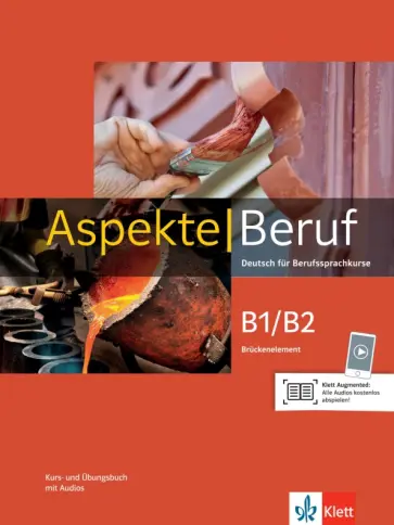 Gerhard, Pohlschmidt - Aspekte Beruf B1/B2 Brückenelement. Deutsch für Berufssprachkurse. Kurs- und Übungsbuch mit Audios обложка книги
