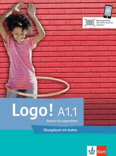 Logo! A1.1. Deutsch fur Jugendliche. Ubungsbuch mit Audios обложка книги