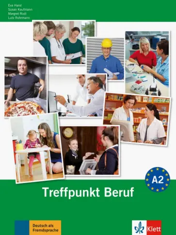 Harst, Rodi - Berliner Platz 2 NEU. Deutsch im Alltag. Treffpunkt Beruf A2 mit Audio-CD Harst, Rodi - Berliner Platz 2 NEU. Deutsch im Alltag. Treffpunkt Beruf A2 mit Audio-CD обложка книги