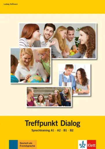 Ludwig Hoffmann - Treffpunkt Dialog. Sprechtraining A1, A2, B1, B2 обложка книги
