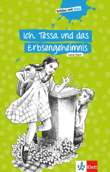 Lena Hach - Ich, Tessa und das Erbsengeheimnis. Schulausgabe mit Übungen обложка книги