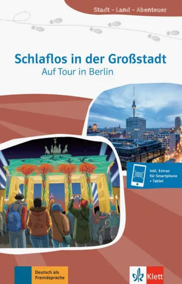 Schlaflos in der Großstadt. Auf Tour in Berlin. A1. Buch + Online Schlaflos in der Großstadt. Auf Tour in Berlin. A1. Buch + Online обложка книги