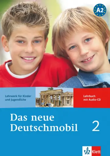 Douvitsas-Gamst, Xanthos-Kretzschmer - Das neue Deutschmobil 2. Lehrwerk für Kinder und Jugendliche. Lehrbuch mit Audio-CD Douvitsas-Gamst, Xanthos-Kretzschmer - Das neue Deutschmobil 2. Lehrwerk für Kinder und Jugendliche. Lehrbuch mit Audio-CD обложка книги