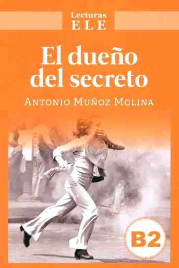 Molina Munoz - El dueño del secreto Molina Munoz - El dueño del secreto обложка книги