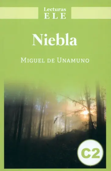 Unamuno de - Niebla Unamuno de - Niebla обложка книги