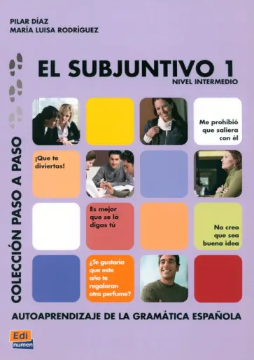 Diaz, Rodriguez - El subjuntivo 1. Nivel intermedio Diaz, Rodriguez - El subjuntivo 1. Nivel intermedio обложка книги