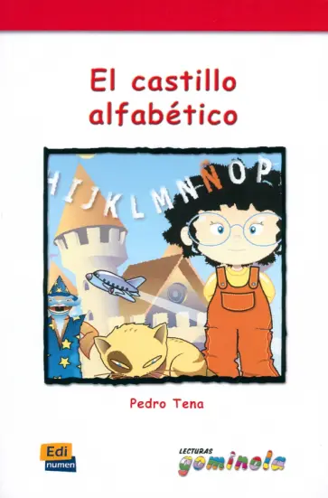 Pedro Tena - El castillo alfabético обложка книги
