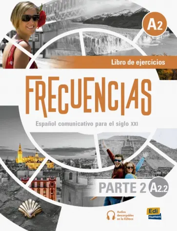 Marin, Oliva - Frecuencias A2.2. Libro de ejercicios. Parte 2 Marin, Oliva - Frecuencias A2.2. Libro de ejercicios. Parte 2 обложка книги