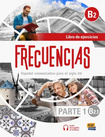 Frecuencias B2.1. Libro de ejercicios. Parte 1 Frecuencias B2.1. Libro de ejercicios. Parte 1 обложка книги