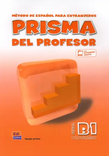 Blanco, Caballero - Prisma B1. Progresa. Libro del profesor Blanco, Caballero - Prisma B1. Progresa. Libro del profesor обложка книги