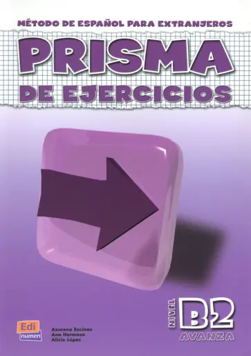 Encinas, Hermoso - Prisma B2. Avanza. Libro de ejercicios Encinas, Hermoso - Prisma B2. Avanza. Libro de ejercicios обложка книги