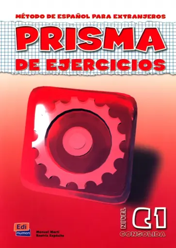 Marti, Exposito - Prisma C1. Consolida. Libro de Ejercicios Marti, Exposito - Prisma C1. Consolida. Libro de Ejercicios обложка книги
