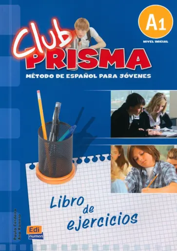 Cerdeira, Romero - Club Prisma. Nivel A1. Libro de ejercicios обложка книги