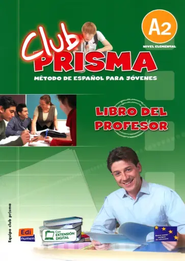 Gomez, Gelabert - Club Prisma. Nivel A2. Libro del profesor + extension digital обложка книги