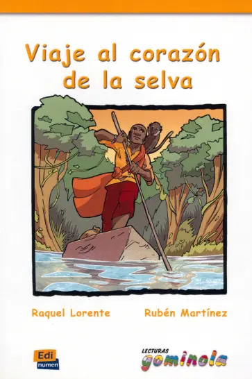 Lorente, Martinez - Viaje al corazón de la selva обложка книги