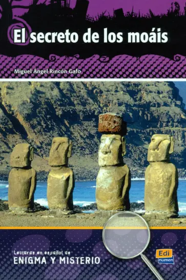 Gafo Miguel Angel Rincon - El secreto de los moais Gafo Miguel Angel Rincon - El secreto de los moais обложка книги