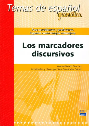 Manuel Sanchez - Los marcadores discursivos Manuel Sanchez - Los marcadores discursivos обложка книги