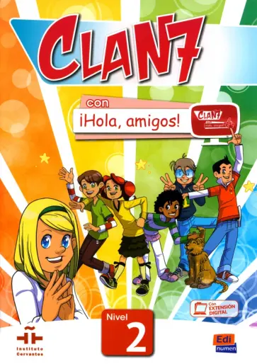 Gomez, Miguez - Clan 7 con ¡Hola, amigos! 2. Libro del alumno обложка книги