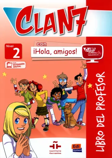 Gomez, Miguez - Clan 7 con ¡Hola, amigos! 2. Libro del profesor обложка книги