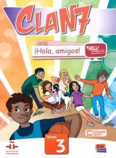 Gago, Garrido - Clan 7 con ¡Hola, amigos! 3. Libro del alumno Gago, Garrido - Clan 7 con ¡Hola, amigos! 3. Libro del alumno обложка книги