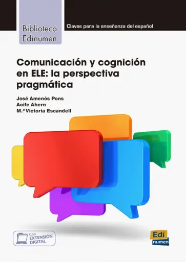 Comunicación y cognición en ELE. La perspectiva pragmática Comunicación y cognición en ELE. La perspectiva pragmática обложка книги