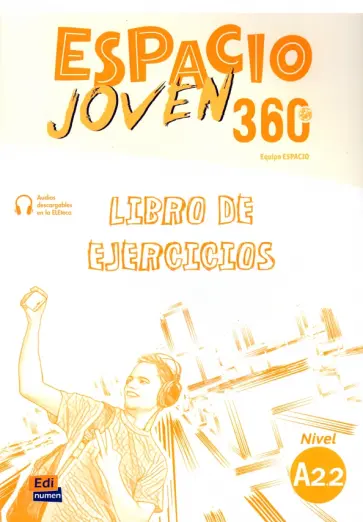 Cabeza, Fernandez - Espacio Joven 360?. Nivel A2.2. Libro de ejercicios Cabeza, Fernandez - Espacio Joven 360?. Nivel A2.2. Libro de ejercicios обложка книги
