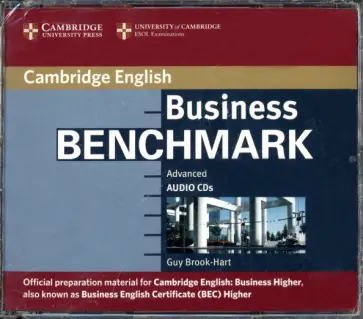 Guy Brook-Hart - Audio CD BEC Higher. Business Benchmark. Advanced. обложка книги