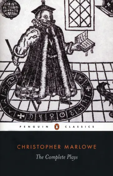 Cristopher Marlowe - The Complete Plays Cristopher Marlowe - The Complete Plays обложка книги