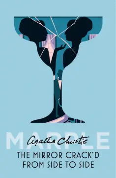 Agatha Christie - The Mirror Crack'd From Side To Side обложка книги