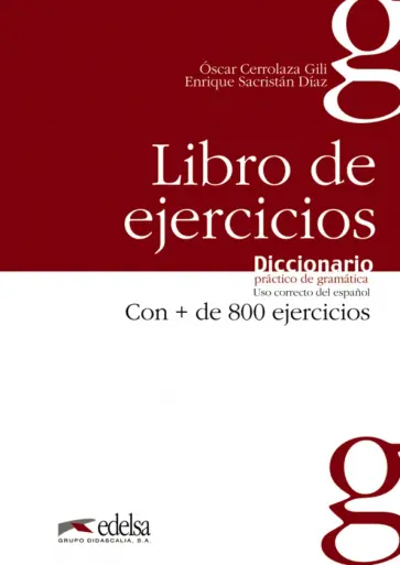 Gili, Sacristan - Diccionario práctico de la gramática. Libro de ejercicios обложка книги