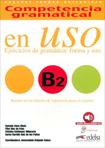 Cano, Estebanez - Competencia gramatical en uso B2. Libro del alumno обложка книги