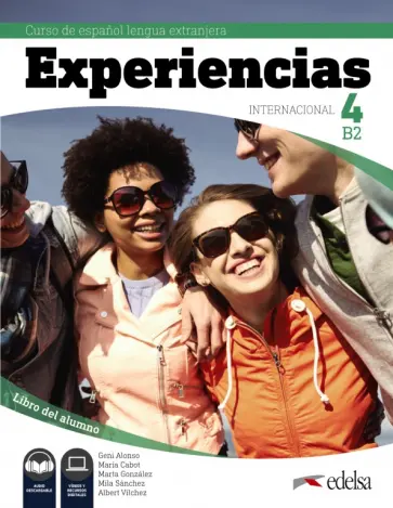Alonso, Cabot - Experiencias Internacional 4. B2. Libro del alumno Alonso, Cabot - Experiencias Internacional 4. B2. Libro del alumno обложка книги