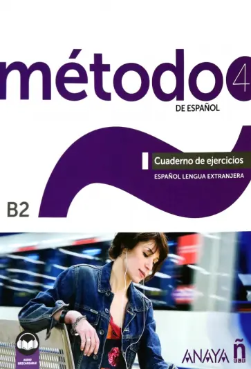 Esteba, Paredes - Método de español 4. B2. Cuaderno de ejercicios обложка книги