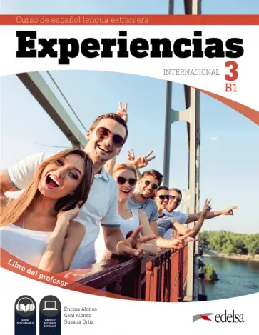 Alonso, Alonso - Experiencias Internacional 3. B1. Libro del profesor Alonso, Alonso - Experiencias Internacional 3. B1. Libro del profesor обложка книги