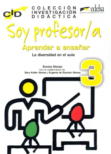 Encina Alonso - C.I.D. Soy profesor 3 aprender a enseñar обложка книги
