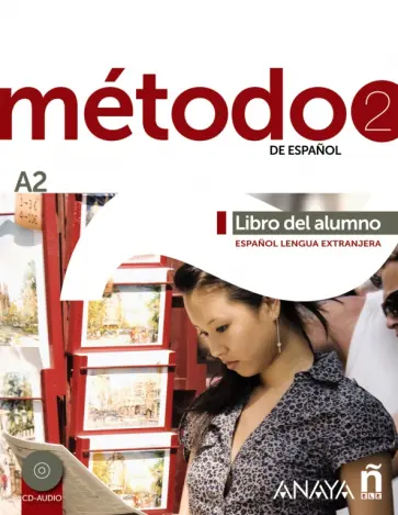 Ramos, Pelaez - Metodo de espanol 2. A2. Libro del alumno (+2CD) обложка книги