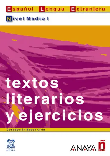 Textos literarios y ejercicios. Nivel medio I Textos literarios y ejercicios. Nivel medio I обложка книги