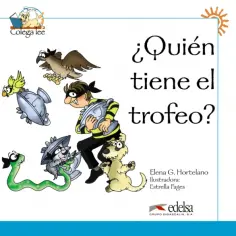 Elena Hortelano - Colega lee 1. ¿Quién tiene el trofeo? обложка книги