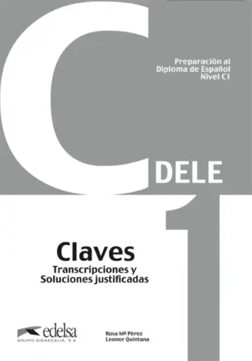 Perez, Quintana - Preparacion al DELE C1. Libro de claves обложка книги